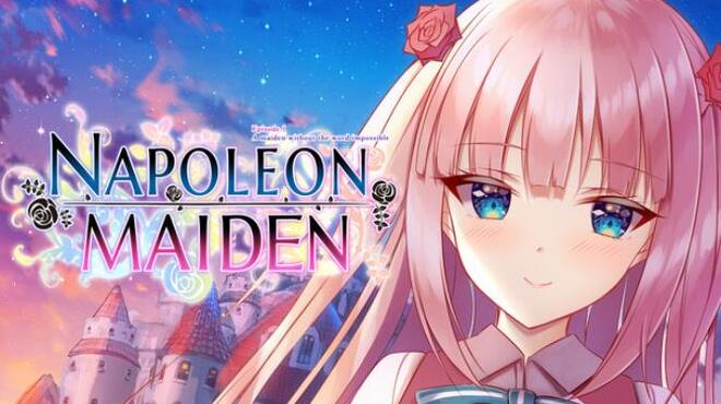 Napoleon Maiden ~A maiden without the word impossible~ Free Download