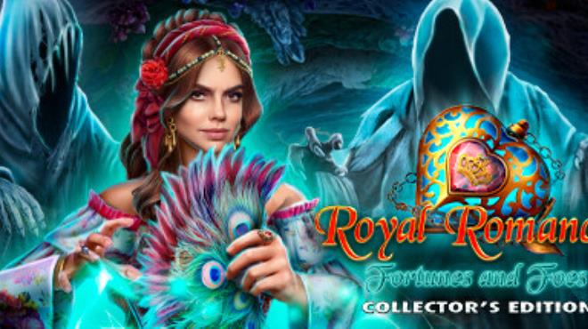 Royal Romances: Fortunes and Foes Collector's Edition Free Download