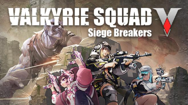 Valkyrie Squad: Siege Breakers Free Download