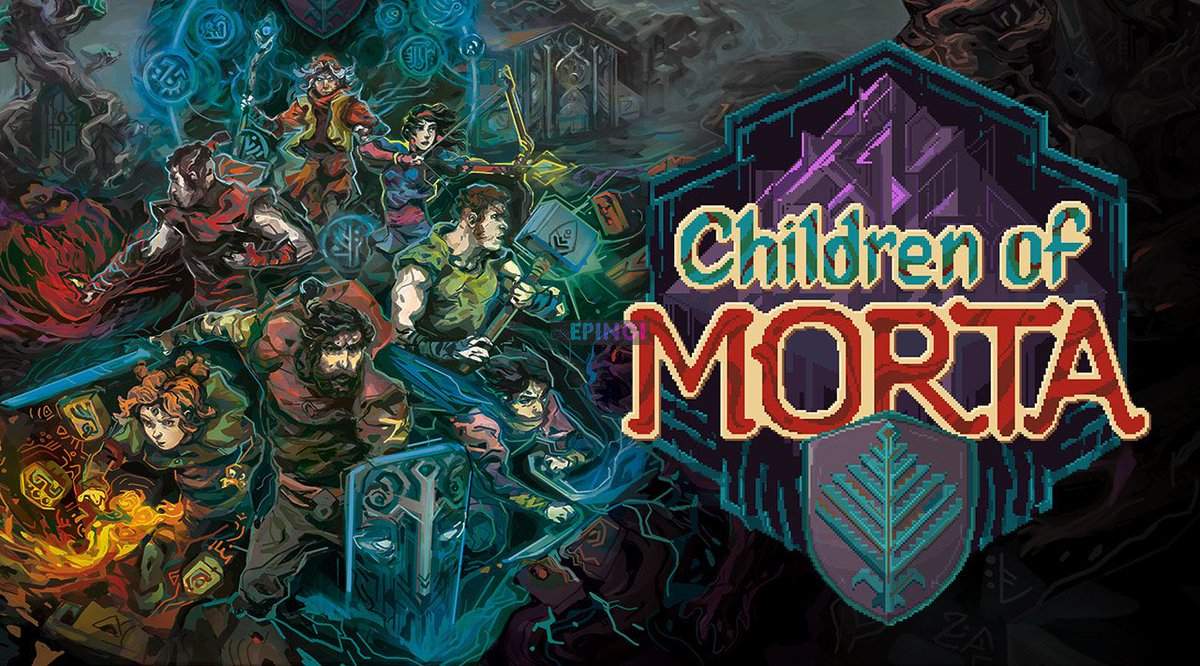 Children Of Morta PC Version Full Game Setup Free Download torrent