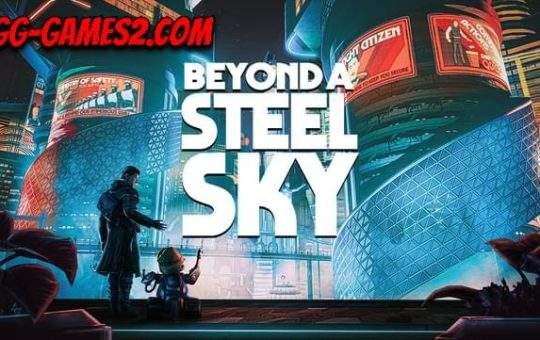 beyond a steel sky torrent